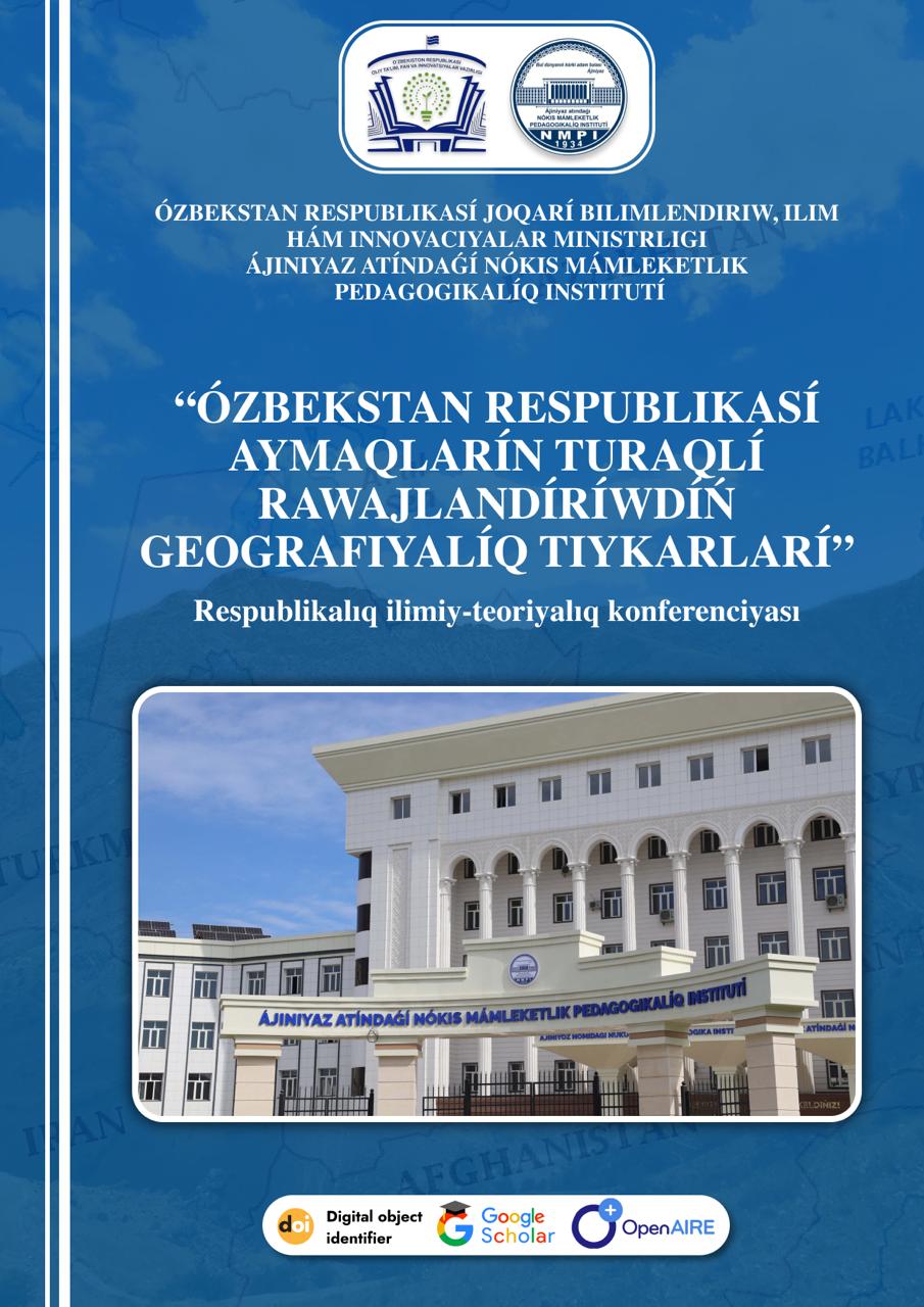 					View Vol. 1 No. 16 (2025): “Oʻzbekiston Respublikasi hududlarini barqaror rivojlantirishning geografik asoslari”  Respublika ilmiy-nazariy konferensiyasi
				